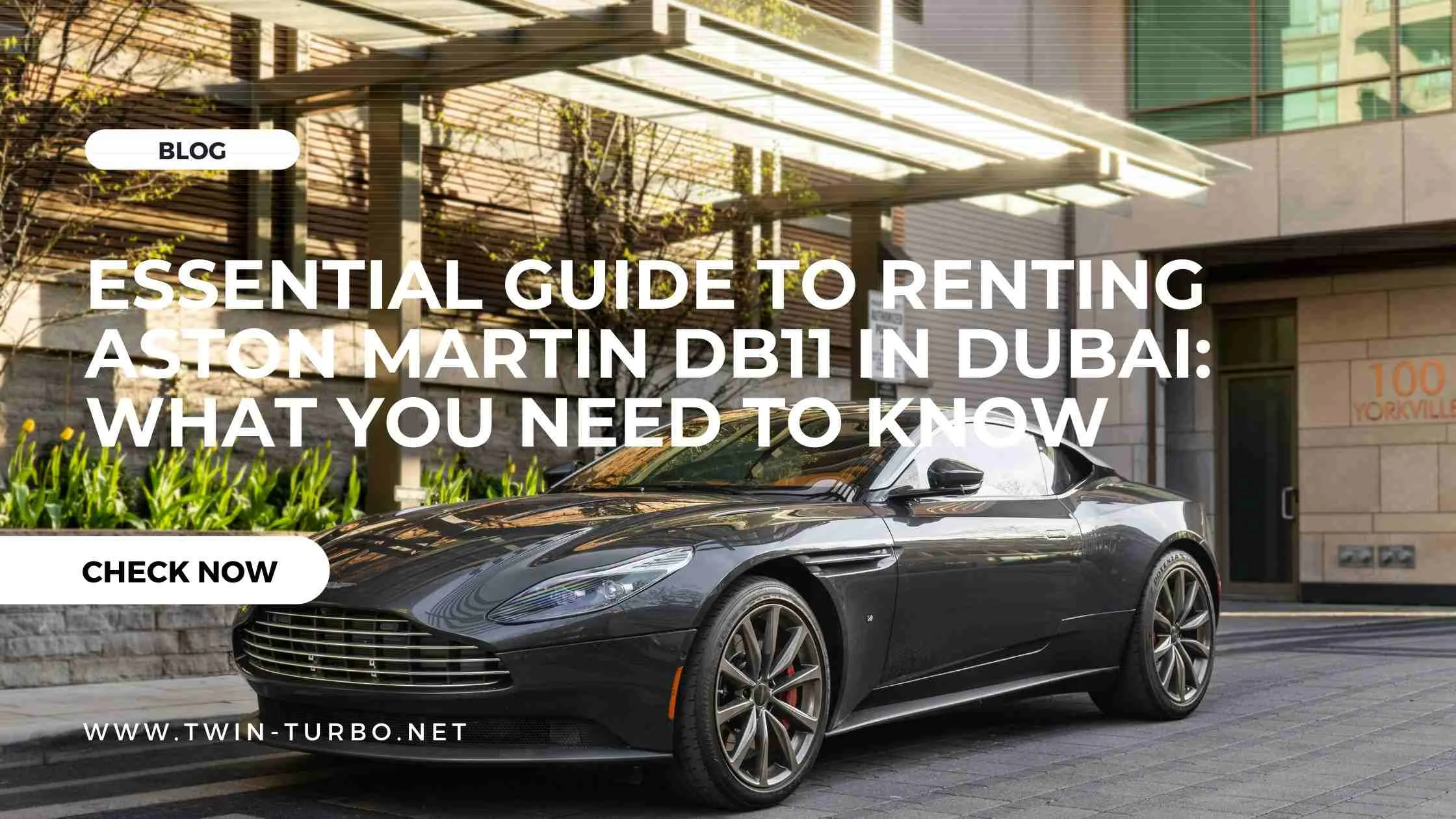 Essential Guide to Renting Aston Martin DB11 2025 in Dubai: What You Need to Know
